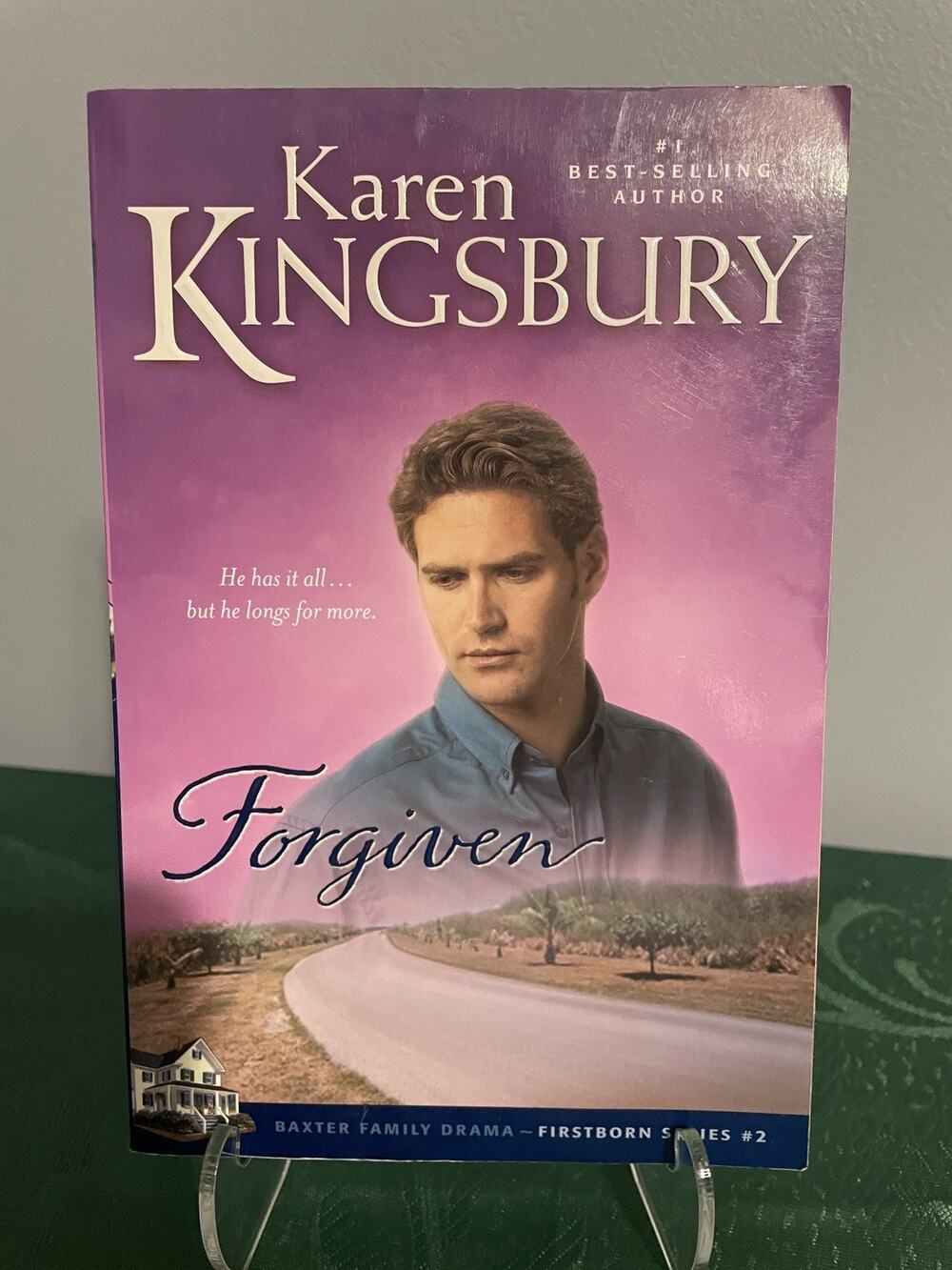 Forgiven Baxter Family Drama Firstborn 2 Karen Kingsbury Christian Fiction